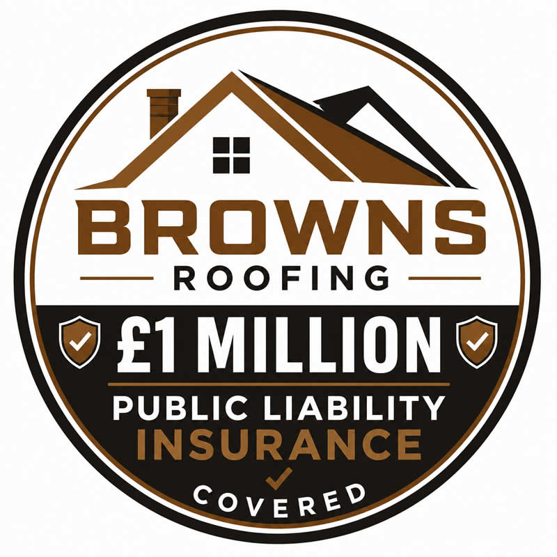 Browns Roofing £1 million public liability insurance